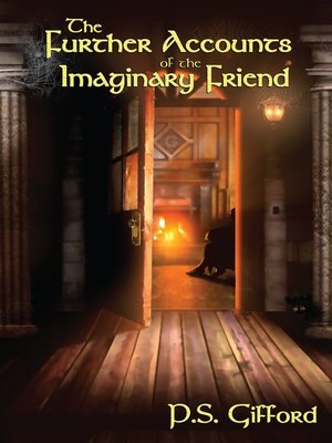 cover image of The Further Accounts of the Imaginary Friend